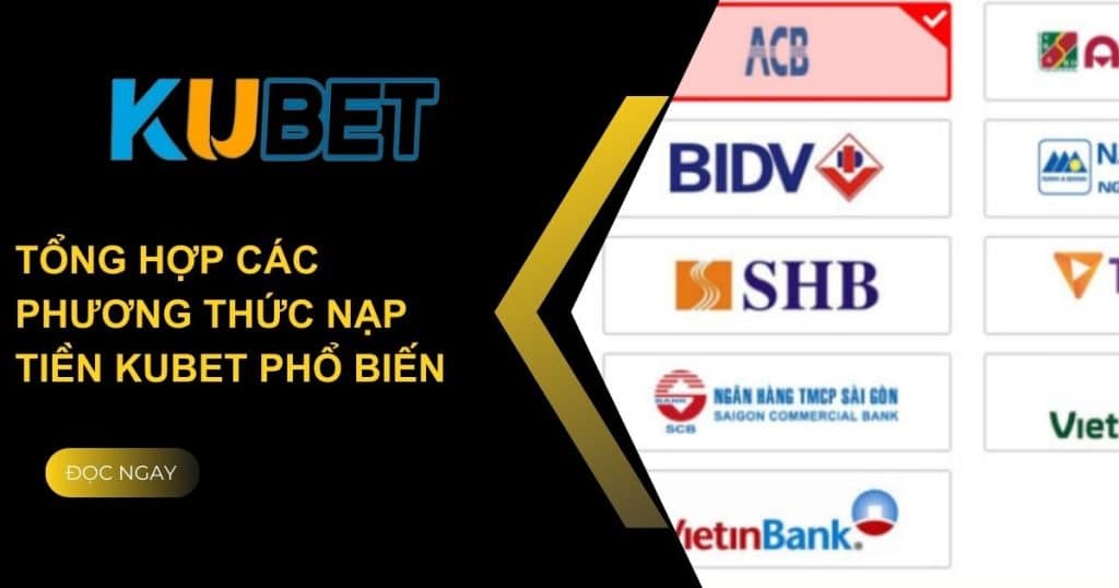 Nap-tien-kubet-1