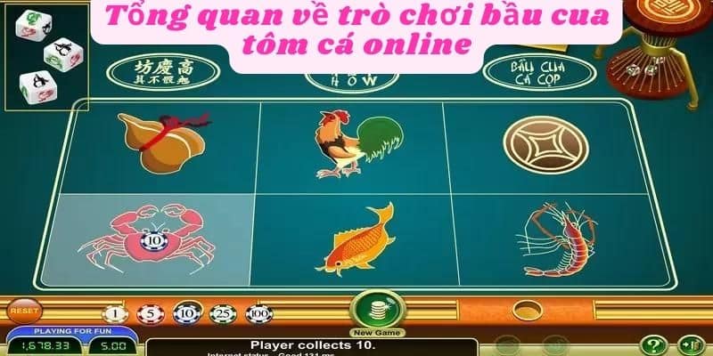 Tổng quan trò chơi bầu cua tôm cá online