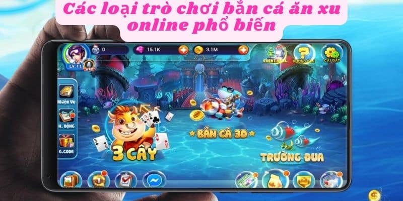 Các loại trò chơi bắn cá ăn xu online phổ biến