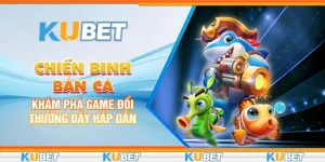 Chiến Binh Bắn Cá: Khám Phá Game Đổi Thưởng Đầy Hấp Dẫn